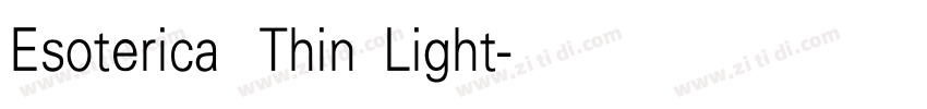 Esoterica Thin Light字体转换